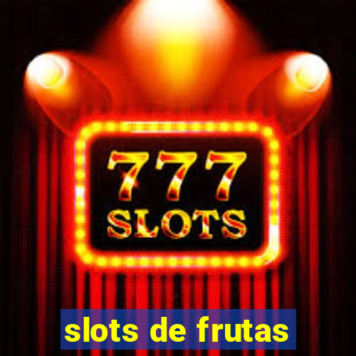 slots de frutas