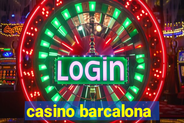 casino barcalona