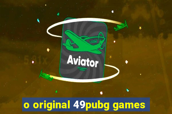 o original 49pubg games