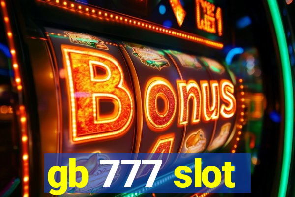 gb 777 slot