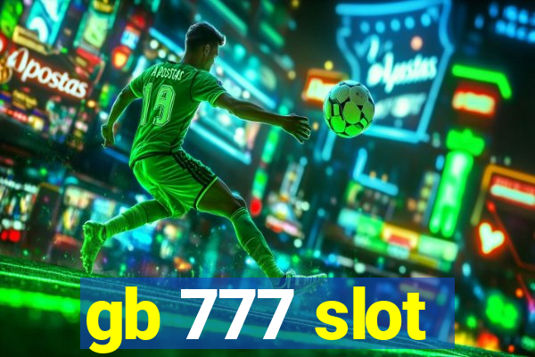 gb 777 slot