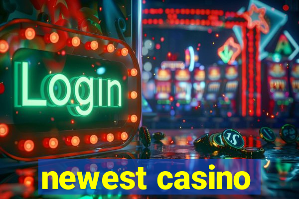 newest casino