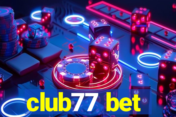 club77 bet