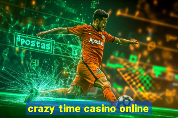 crazy time casino online