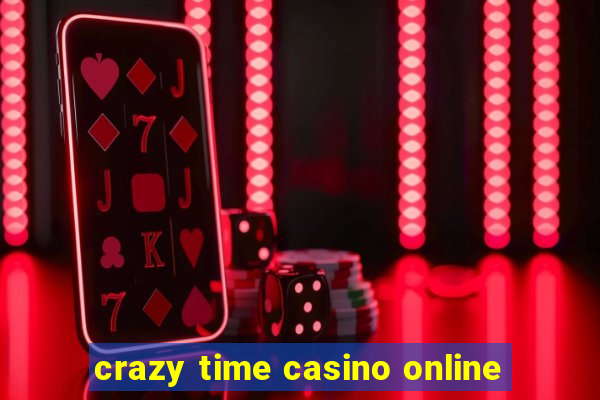 crazy time casino online