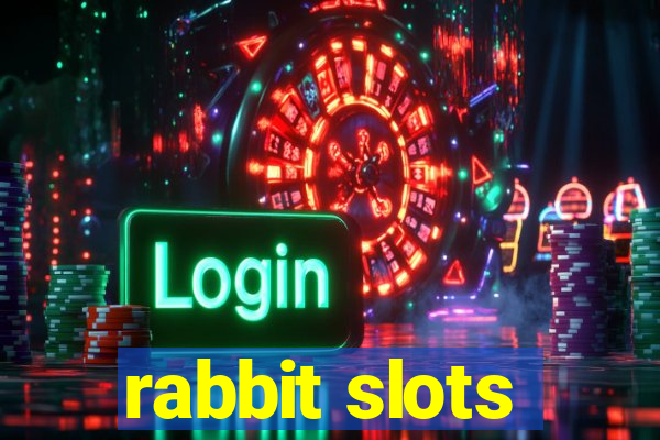 rabbit slots