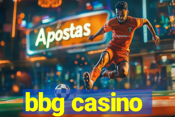 bbg casino