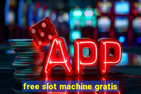 free slot machine gratis