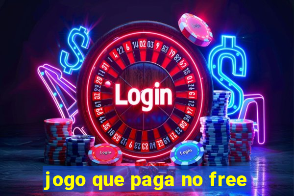 jogo que paga no free