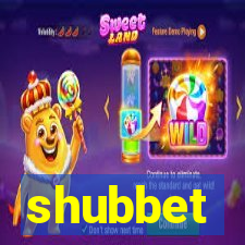 shubbet