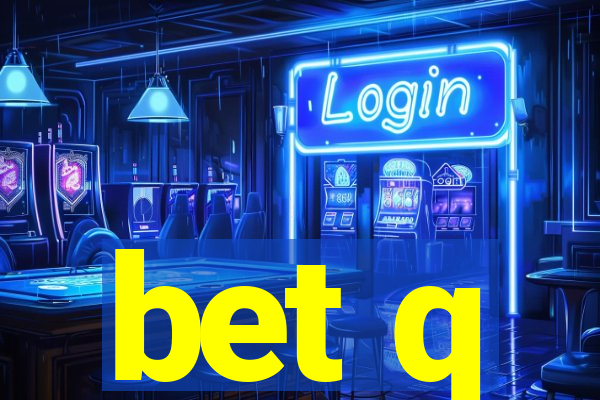 bet q