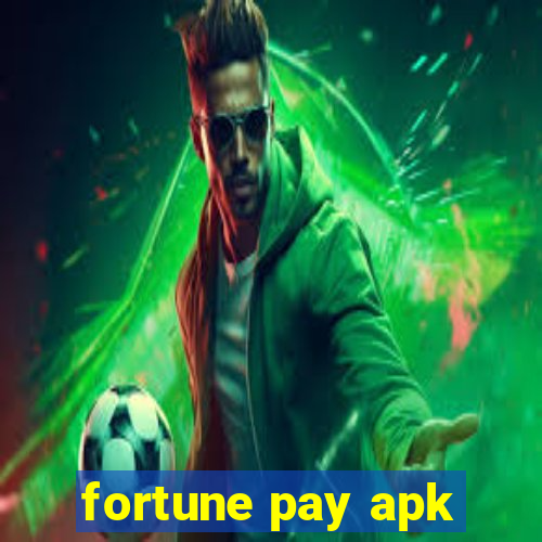 fortune pay apk