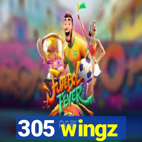 305 wingz