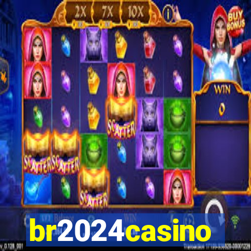 br2024casino