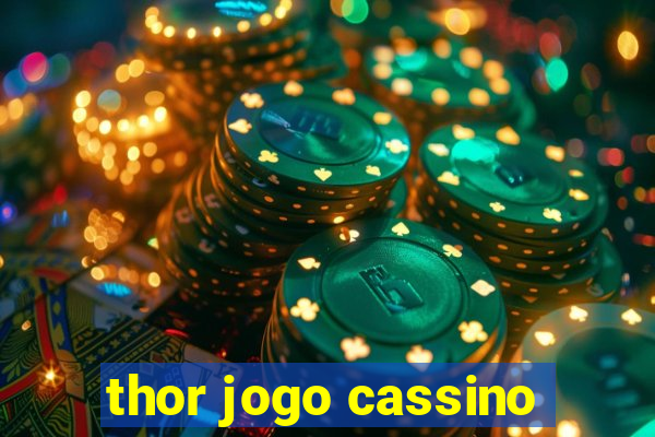 thor jogo cassino