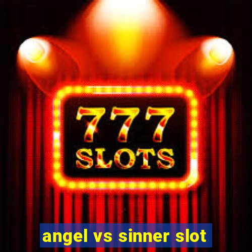 angel vs sinner slot