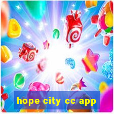 hope city cc app