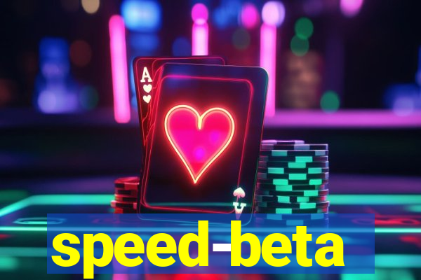 speed-beta