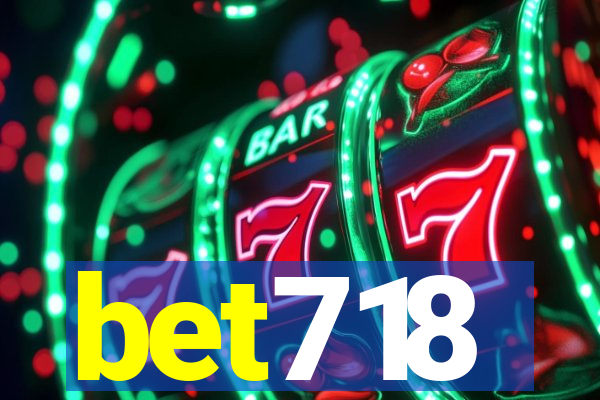 bet718