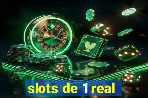 slots de 1 real