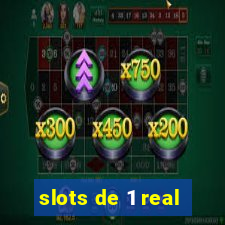 slots de 1 real