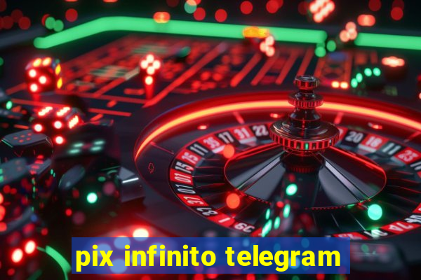 pix infinito telegram