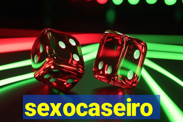 sexocaseiro