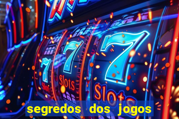 segredos dos jogos de slots