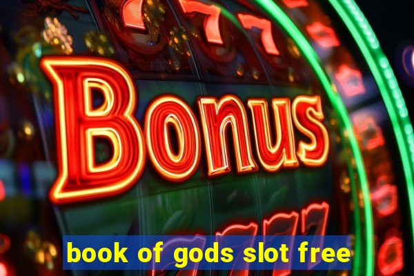 book of gods slot free