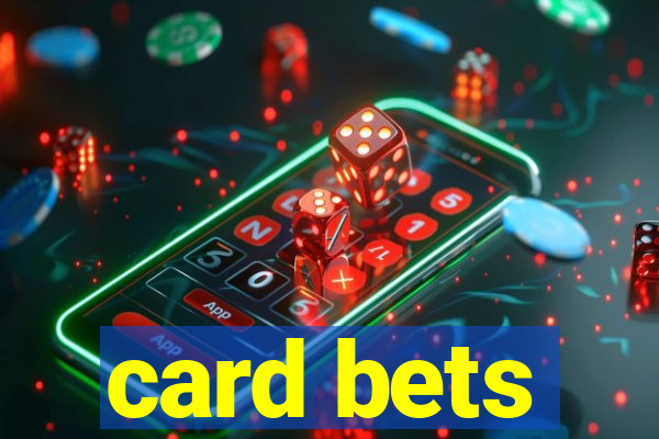 card bets