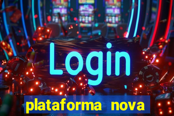 plataforma nova fortune tiger 2024