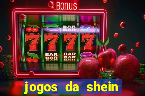 jogos da shein para ganhar pontos