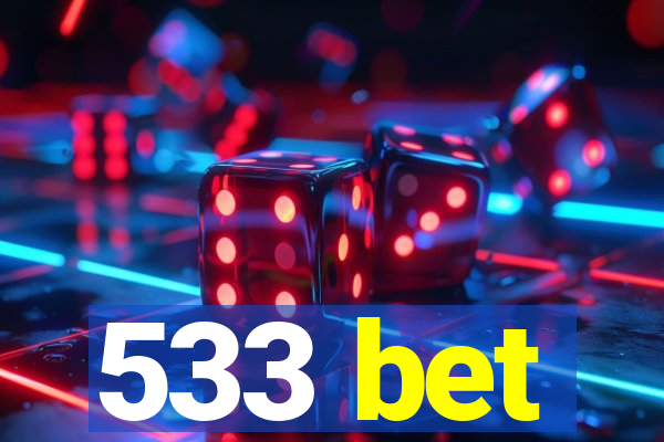 533 bet