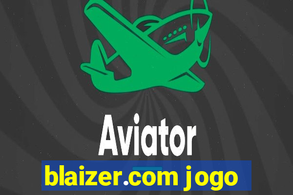 blaizer.com jogo