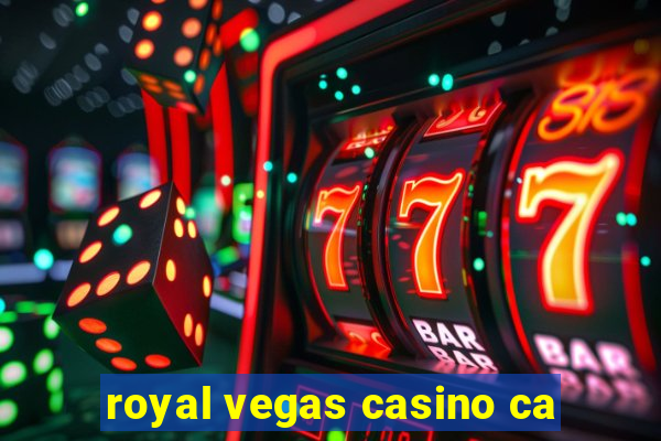 royal vegas casino ca