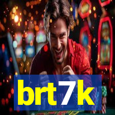 brt7k