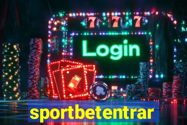 sportbetentrar