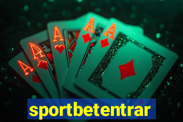 sportbetentrar