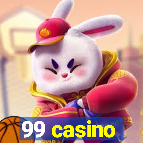 99 casino