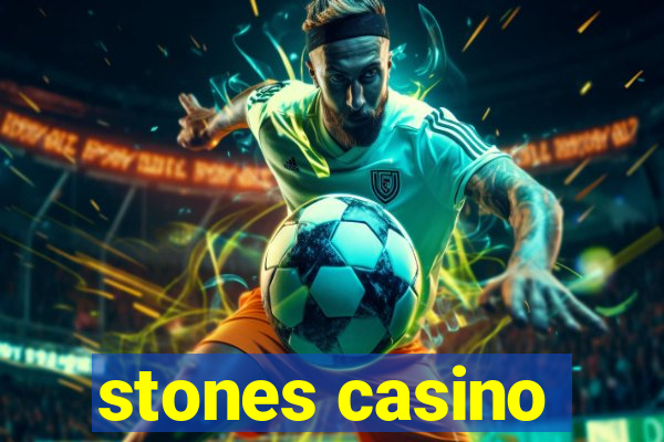 stones casino