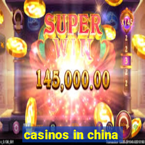 casinos in china