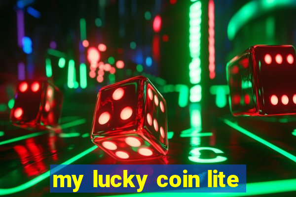 my lucky coin lite