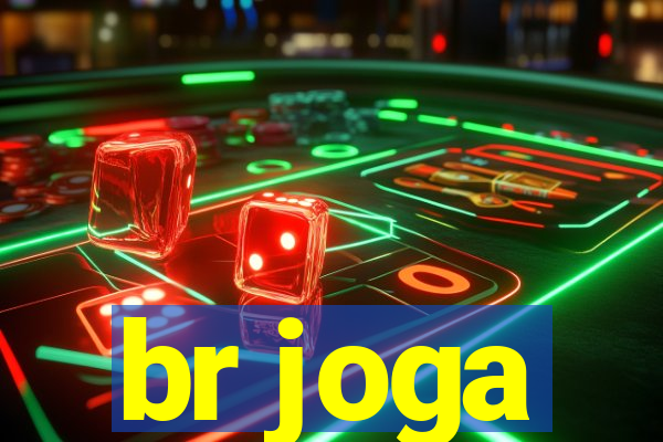 br joga