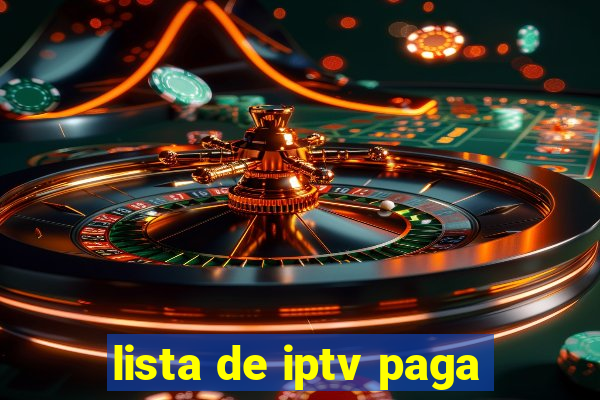 lista de iptv paga