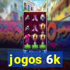 jogos 6k