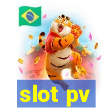 slot pv