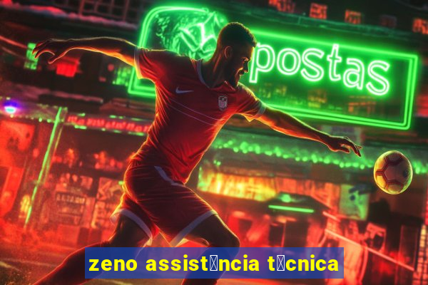 zeno assist锚ncia t茅cnica