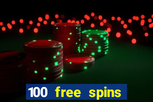 100 free spins online casino