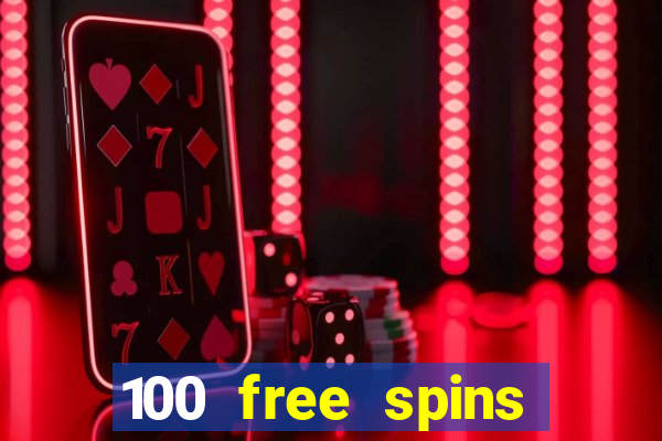 100 free spins online casino