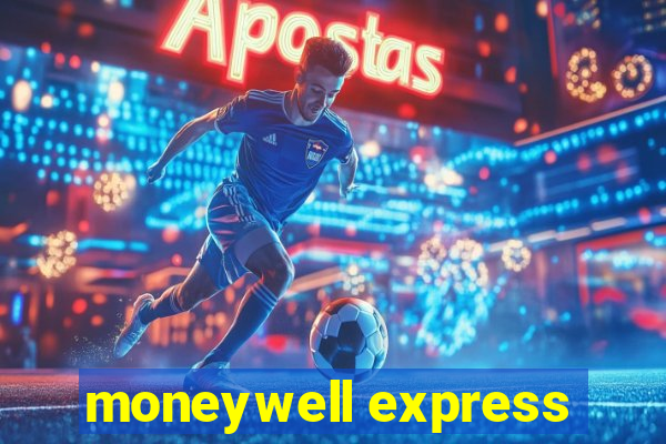 moneywell express